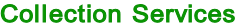 Collection Services
